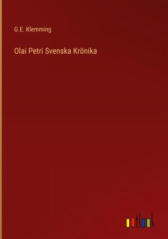 Olai Petri Svenska Krönika - Klemming, G. E.