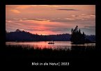 Blick in die Natur 2023 Fotokalender DIN A3