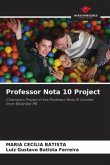 Professor Nota 10 Project