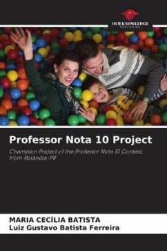 Professor Nota 10 Project - Batista, Maria Cecília;Batista Ferreira, Luiz Gustavo