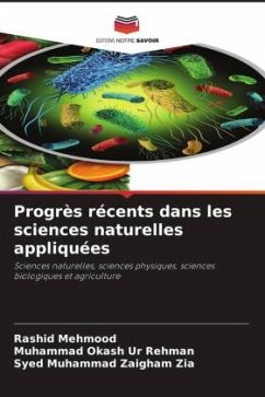 Progrès récents dans les sciences naturelles appliquées - Mehmood, Rashid;Rehman, Muhammad Okash Ur;Zia, Syed Muhammad Zaigham