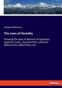 The Laws of Heredity - Williamson, George