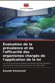 Évaluation de la prévalence et de l'efficacité des organismes chargés de l'application de la loi