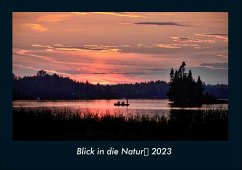 Blick in die Natur 2023 Fotokalender DIN A4 - Tobias Becker