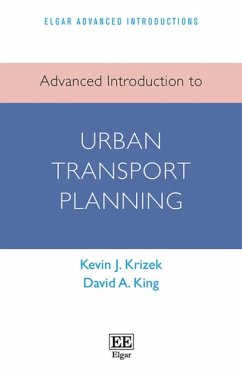 Advanced Introduction to Urban Transport Planning - Krizek, Kevin J.; King, David A.
