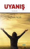 Uyanis - Nur, Fatma Uyanis - Nur, Fatma