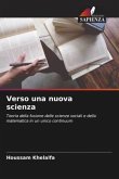 Verso una nuova scienza