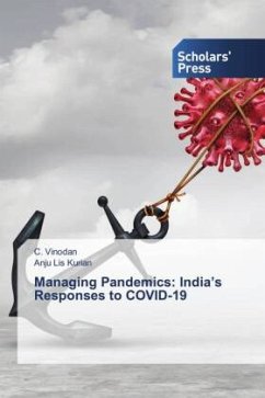 Managing Pandemics: India¿s Responses to COVID-19 - Vinodan, C.;Kurian, Anju Lis