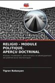 RELIGIO - MODULE POLITIQUE. APERÇU DOCTRINAL