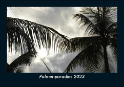 Palmenparadies 2023 Fotokalender DIN A5 - Tobias Becker