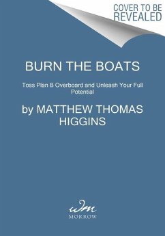 Burn the Boats - Higgins, Matt