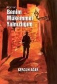 Benim Mükemmel Yalnizligim