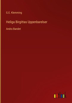 Heliga Birgittas Uppenbarelser - Klemming, G. E.