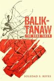 Balik-Tanaw/The Road Taken Balik-Tanaw/The Road Taken