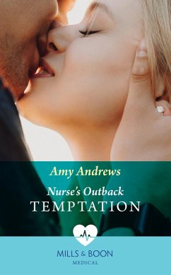 Nurse's Outback Temptation (Mills & Boon Medical) (eBook, ePUB) - Andrews, Amy
