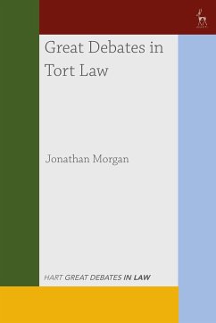 Great Debates in Tort Law - Morgan, Dr Jonathan (Corpus Christi College, Cambridge)