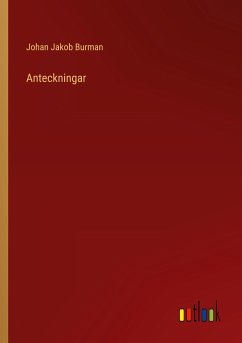 Anteckningar - Burman, Johan Jakob