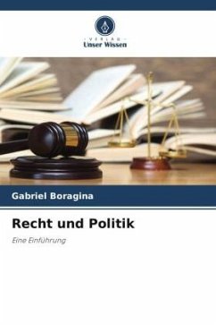 Recht und Politik - Boragina, Gabriel