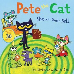 Pete the Cat: Show-and-Tell - Dean, James; Dean, Kimberly