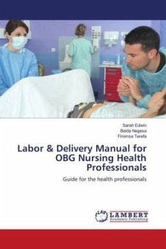 Labor & Delivery Manual for OBG Nursing Health Professionals