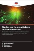Études sur les matériaux de luminescence