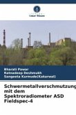 Schwermetallverschmutzung mit dem Spektroradiometer ASD Fieldspec-4