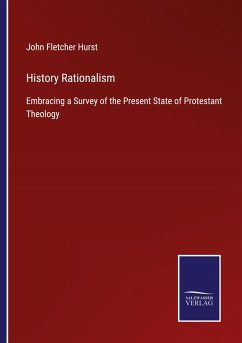 History Rationalism - Hurst, John Fletcher