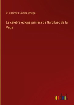 La célebre écloga primera de Garcilaso de la Vega