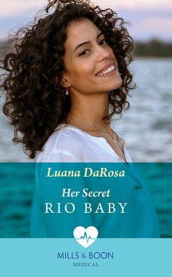 Her Secret Rio Baby (Mills & Boon Medical) (eBook, ePUB) - Darosa, Luana