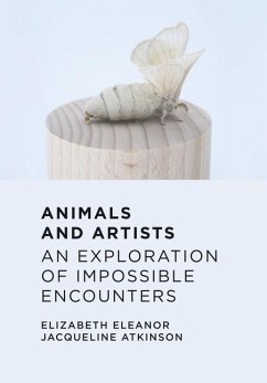 Animals and Artists - Atkinson, Elizabeth Eleanor Jacqueline (Doctoral candidate at the Ro