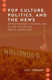 Pop Culture, Politics, and the News