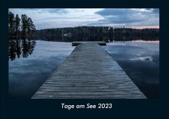 Tage am See 2023 Fotokalender DIN A4 - Tobias Becker