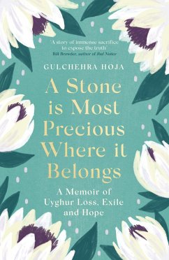 A Stone is Most Precious Where It Belongs - Hoja, Gulchehra