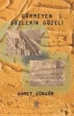 Gözleri Görmeyen Gözel