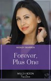 Forever, Plus One (Holliday, Oregon, Book 2) (Mills & Boon True Love) (eBook, ePUB)