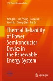 Thermal Reliability of Power Semiconductor Device in the Renewable Energy System (eBook, PDF)