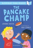 The Pancake Champ: A Bloomsbury Young Reader (eBook, PDF)