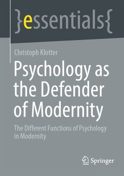 Psychology as the Defender of Modernity (eBook, PDF) - Klotter, Christoph