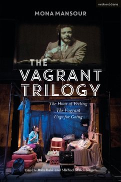 The Vagrant Trilogy: Three Plays by Mona Mansour (eBook, ePUB) - Mansour, Mona