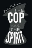 The Cop and the Spirit (eBook, ePUB)