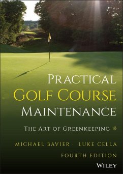 Practical Golf Course Maintenance (eBook, PDF) - Bavier, Michael; Cella, Luke