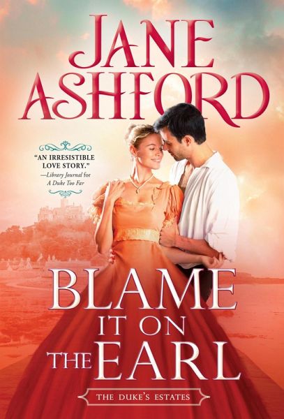 Blame It on the Earl (eBook, ePUB) Blame It on the Earl (eBook, ePUB)