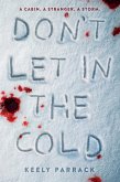 Don't Let In the Cold (eBook, ePUB)