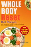 Whole Body Reset Diet Recipes (eBook, ePUB)