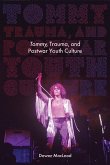 Tommy, Trauma, and Postwar Youth Culture (eBook, ePUB)