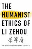 The Humanist Ethics of Li Zehou (eBook, ePUB)