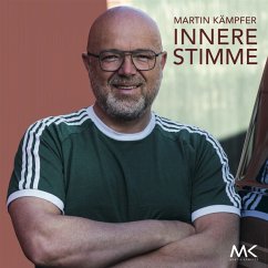 Innere Stimme - Martin Kämpfer