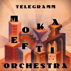 Telegramm (Digipak) - Moka Efti Orchestra