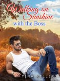 Walking on Sunshine with the Boss (eBook, ePUB)