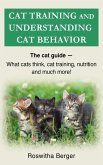 Cat training and understanding cat behavior (eBook, ePUB)